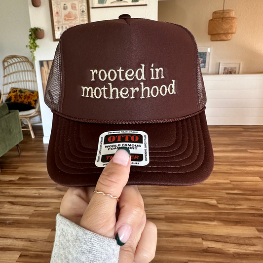 Rooted In Motherhood Embroidered Trucker Hat